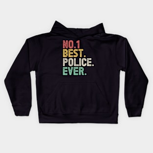 Number one best police ever Kids Hoodie